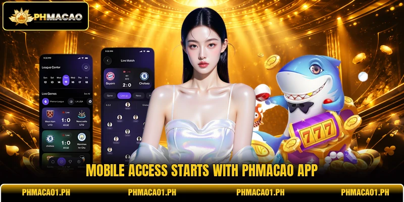 Mobile access starts with phmacao app