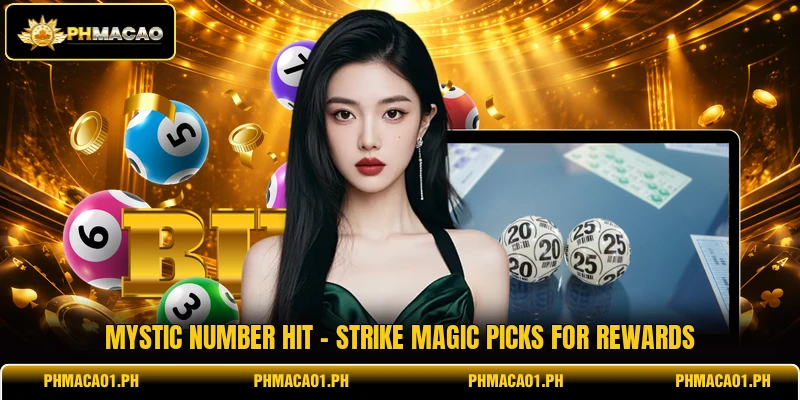 Mystic Number Hit - Strike Magic Picks For Rewards