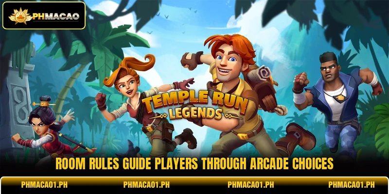 Room rules guide players through arcade choices