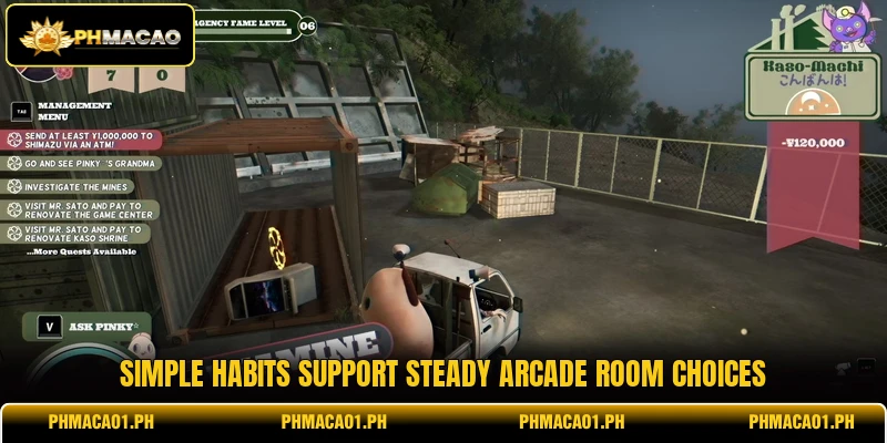 Simple habits support steady arcade room choices